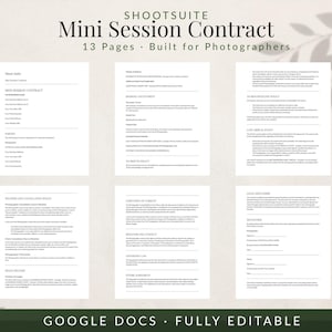 May include: A 13-page digital mini session contract template for photographers, featuring black text on white paper. The document includes sections for booking, payment, cancellation, liability, and signatures, all fully editable in Google Docs.