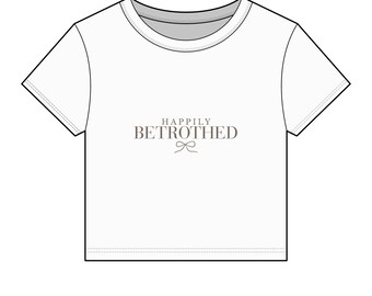 Happily Betrothed Baby Tee, Vintage Bride Shirt, Engagement Shirt, Bridal Baby Tee, Bride to Be Gift