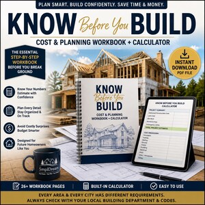May include: A spiral-bound workbook titled Know Before You Build Cost & Planning Workbook + Calculator, featuring a house illustration. Beside it, a tablet displays a project summary and cost breakdown, with a dark blue mug and a pen nearby.
