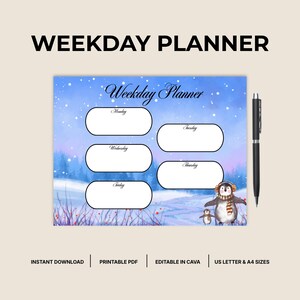 May include: A rectangular weekday planner sheet featuring a winter landscape with blue tones, falling snow, and two penguins wearing earmuffs and scarves. The planner includes five white rounded text boxes labelled Monday through Friday and a black pen.
