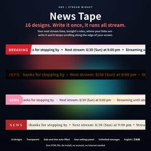 May include: A digital OBS stream widget titled News Tape featuring 16 designs. The display shows scrolling text examples with labels like BREAKING, INFO, and NEWS in red, black, and pink bars. Includes features like date and time auto-fill.