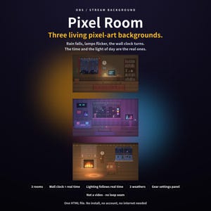 May include: Three pixel-art digital backgrounds for OBS streams titled Pixel Room. The graphics feature interior scenes with animated elements like falling rain, flickering lamps, and a wall clock that displays the current real-time.