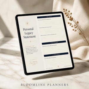 May include: A digital tablet displaying a Personal Legacy Statement planner page with a cream background and dark blue headers. The layout includes sections for Your Legacy, Words of Wisdom, and A Lasting Impact with lines for writing personal reflections.