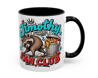 JIMOTHY RACCOON - Unofficial Fan Club Coffee Mug | 11oz 15oz Fun Christmas Office Gift