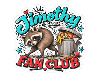 Jimothy Raccoon Fan Club Sticker – Retro Trash Panda Design (Kiss-Cut Vinyl)