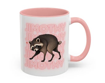 Jimothy Raccoon Name Mug – Retro Pink Ceramic Coffee Cup (11oz or 15oz)