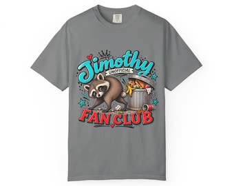 JIMOTHY RACCOON Fan Club T-shirt - Trash Can Graphic Shirt Funny Gift Christmas