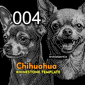Puede incluir: Una plantilla de pedrería negra con dos retratos de perros Chihuahua blancos compuestos por pequeños puntos. El diseño incluye el texto 004, ArchieSparkle, Chihuahua y RHINESTONE TEMPLATE en letras blancas y naranjas sobre fondo negro.