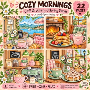 Puede incluir: Un libro de colorear digital titulado Cozy Mornings Café & Bakery Coloring Pages con 22 páginas. La portada muestra cuatro escenas ilustradas de cafeterías, pasteles, tortitas y lattes con motivos de corazones, flores y decoración interior.