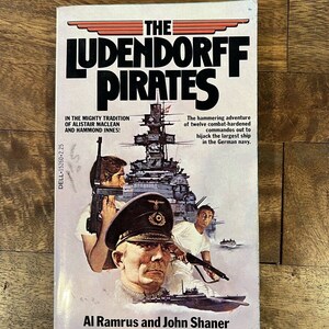 Vtg The LUDENDORFF PIRATES by Shaner, John; Ramus, Al PB Paperback 1978