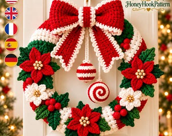 May include: A crocheted Christmas wreath featuring a large red bow, red and white striped ornaments, red and white poinsettia flowers with gold centers, and green leaves. The text HoneyHookPattern is visible in the upper right corner.
