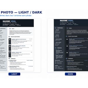 May include: Two resume templates labeled SANS PHOTO - LIGHT / DARK, featuring the name MAXIME VIDAL, SOFTWARE DEVELOPER - FULL STACK. The light version has a white background with black text, while the dark version has a dark gray background with white text, both organized into sections for profile, projects, and experience.