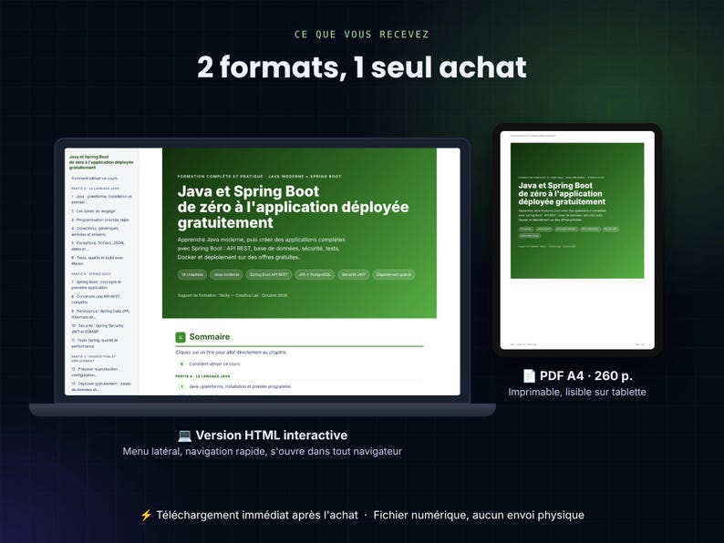 Pu&ograve; includere: Un prodotto educativo digitale con un portatile che mostra una versione HTML interattiva di un corso Java e Spring Boot e un tablet con una versione PDF di 260 pagine. Il testo recita Java et Spring Boot de z&eacute;ro &agrave; l'application d&eacute;ploy&eacute;e gratuitement.