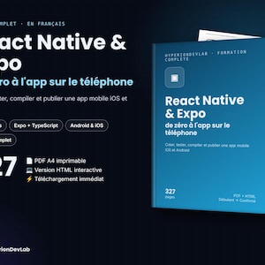 May include: A blue digital book cover titled React Native & Expo de zéro à l'app sur le téléphone by HyperionDevLab. The cover features a square icon, 327 pages, and mentions Expo, TypeScript, Android, and iOS. It includes a PDF and HTML version.