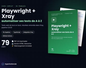 Può includere: Una guida digitale verde intitolata Playwright + Xray automatiser ses tests de A à Z. Il documento conta 79 pagine e copre 18 capitoli, TypeScript, integrazione Xray e GitHub Actions. Disponibile in formato PDF stampabile e HTML interattivo.