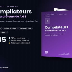 Compilers and Interpreters Course in French – 345 Page eBook – Build Your Own Programming Language in Python