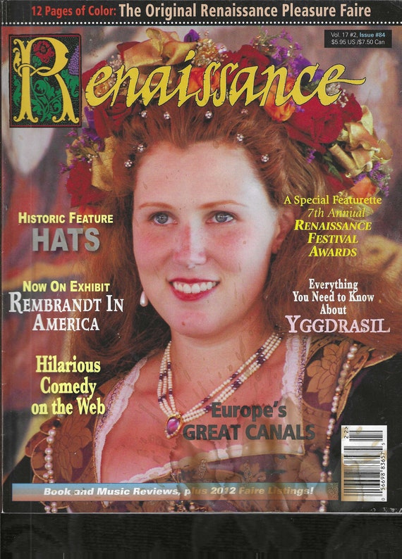 RENAISSANCE Magazine Vol. 17 #2, Issue #84 The Original Renaissance Pleasure Faire, SCA Sewing Costuming Theater Reference Research History