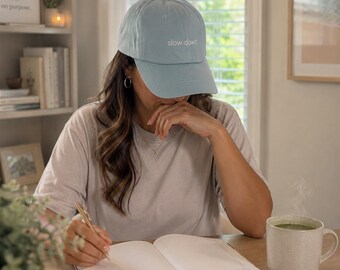 slow down embroidered dad cap | minimalist baseball hat