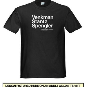 May include: Black t-shirt with white text that reads "Venkman Stantz Spengler" and "Paranormal Studies".