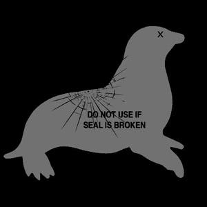 FUNNY TSHIRT Do Not Use If Seal Is Broken T-Shirt Mens Womens Kids Tee Shirt Funny Meme  (also available on crewnecks and hoodies SM-5XL