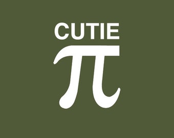 FUNNY T-SHIRT Cutie Pi (also available on crewneck sweatshirts and hoodies) SM-5XL