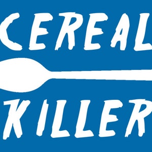 FUNNY TSHIRT Cereal Killer T-Shirt Vegan Vegetarian Horror Movie Mens Womens Kids Tee Shirt (also available on crewnecks and hoodies) SM-5XL