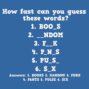 Peut inclure: Fond bleu avec texte blanc. Le texte dit "How fast can you guess these words ?" suivi de six énigmes de mots avec des lettres manquantes. Les réponses sont listées en dessous.