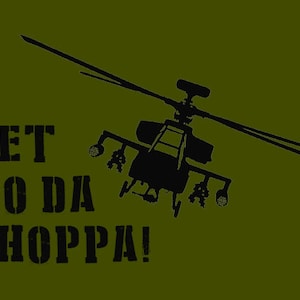 LUSTIGES T-SHIRT Get To Da Choppa (auch für Crewnecks und Hoodies erhältlich) SM-5XL
