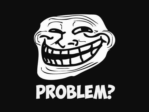 Troll Face Meme Problem Funny Mens Women Kids Boys Girls T-Shirt