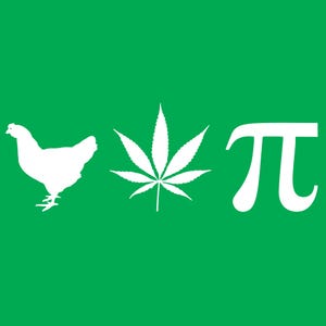 May include: A green background with three white graphic elements: a chicken, a cannabis leaf, and the mathematical symbol pi. The chicken is on the left, the leaf in the middle, and the pi symbol on the right.