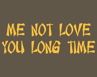 Camiseta "Me Not Love You Long Time" de los 80, estilo hip hop, tallas SM-5XL