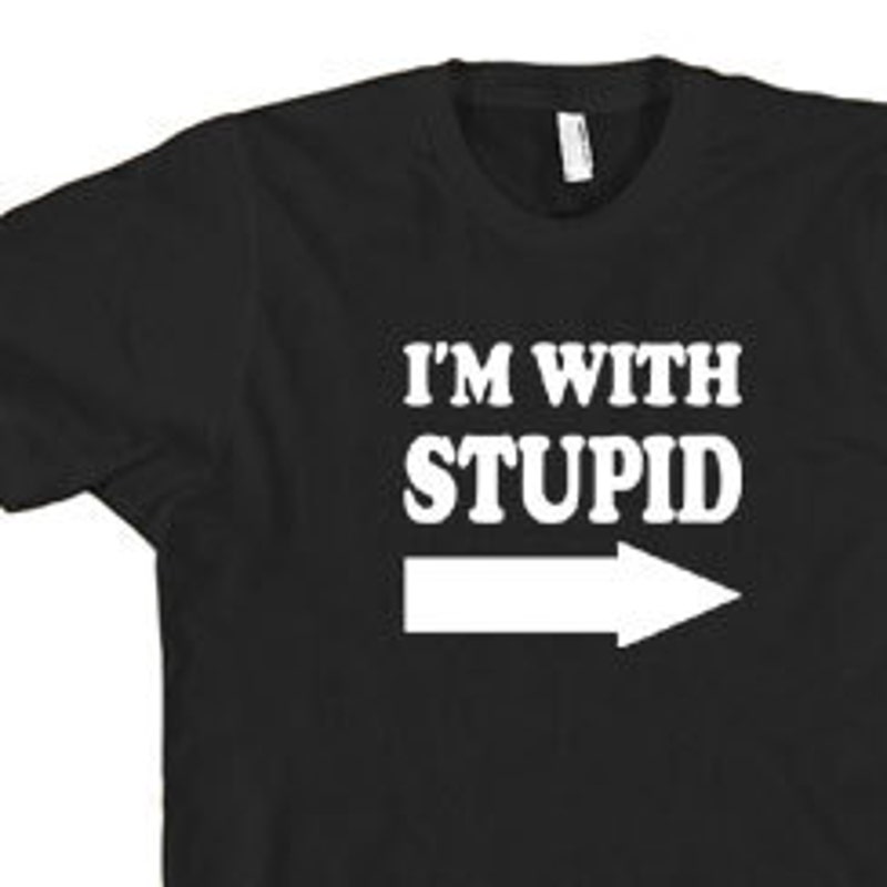 Im with stupid shirt etsy