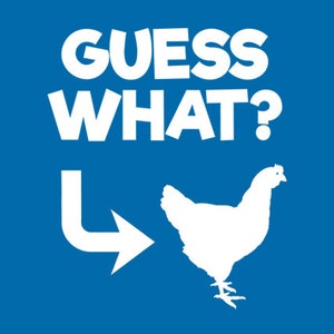 FUNNY TSHIRT Guess What Chicken Butt T-Shirt Mens Womnes Kids Tee Shirt Dirty Joke 80s Movie (also available on crewnecks and hoodies SM-5XL