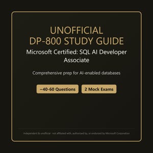 Unofficial DP-800 Study Guide & Practice Exams | Microsoft SQL AI Developer Associate | Prep Pdf