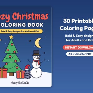 Puede incluir: Una portada de libro para colorear digital titulada Cozy Christmas Coloring Book con 30 páginas imprimibles. La ilustración muestra un árbol de Navidad verde, un muñeco de nieve con sombrero y bufanda roja, un gato y regalos rojos.