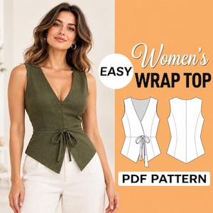 May include: An olive green sleeveless wrap top with a V-neckline and a tie-front waist closure. The image includes a digital sewing pattern illustration showing the front and back views of the garment with the text EASY WOMEN'S WRAP TOP PDF PATTERN.