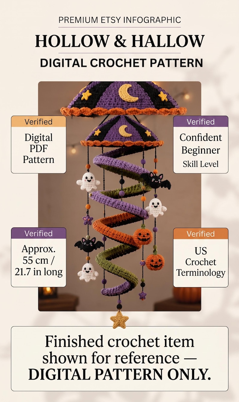 May include: A digital crochet pattern titled HOLLOW & HALLOW featuring a spiral mobile with crocheted ghosts, bats, pumpkins, stars, and moons. The infographic displays text including Digital PDF Pattern, Confident Beginner, 55 cm long, and US Crochet Terminology.
