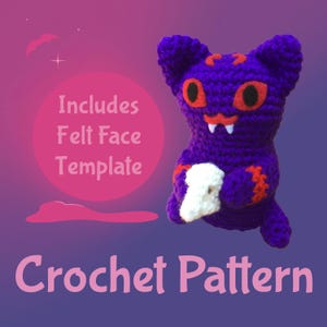 May include: A purple crocheted creature with orange accents, black and orange eyes, and white fangs, holding a white skull. The text reads Includes Felt Face Template and Crochet Pattern against a purple and pink gradient background.