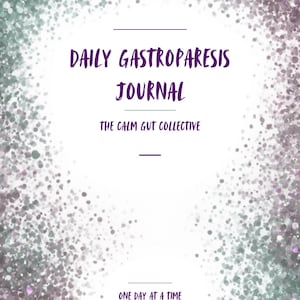 Daily Gastroparesis Journal: Calm Gut Collective Planner