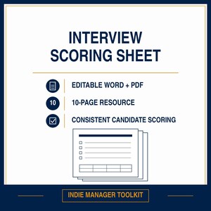 May include: An interview scoring sheet document with the text INTERVIEW SCORING SHEET at the top. Features include editable Word and PDF formats, a 10-page resource, and consistent candidate scoring. The bottom text reads INDIE MANAGER TOOLKIT.