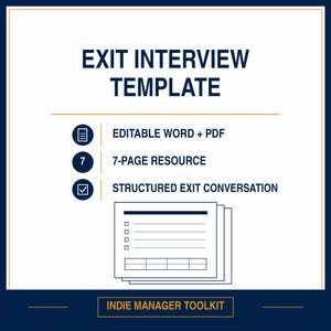 May include: An Exit Interview Template document featuring the text EXIT INTERVIEW TEMPLATE, followed by three bullet points: Editable Word + PDF, 7-Page Resource, and Structured Exit Conversation, with a graphic of stacked pages and Indie Manager Toolkit.