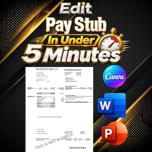 May include: A digital template for an earnings statement featuring the text Edit Pay Stub In Under 5 Minutes with a stopwatch icon. The document includes sections for earnings, deductions, and net pay, alongside logos for Canva, Microsoft Word, and PowerPoint.