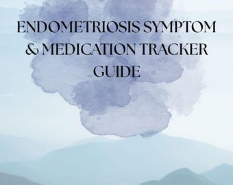 ENDOMETRIOSIS  MEDICATION TRACKER