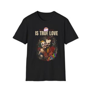 Gothic Is True Love Graphic gay pride queer fashion Tee Mad Gay Love Rainbow Horror Clown T-Shirt