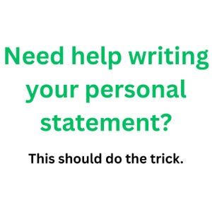 Könnte beinhalten: Ein Grafikdesign mit dem grünen Text Need help writing your personal statement? gefolgt von dem schwarzen Text This should do the trick. Das Layout ist klar und zentriert und verwendet eine fette serifenlose Schrift für die Hauptfrage.