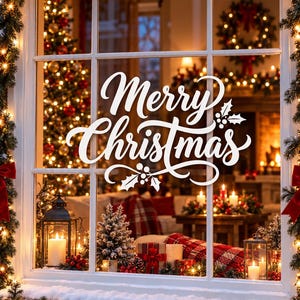 May include: A white vinyl window decal featuring the text Merry Christmas in a cursive script, accented with holly leaves and berries. The decal is applied to a window pane framed by green garland with warm lights and red bows.