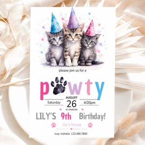May include: A birthday invitation card featuring three kittens wearing colourful party hats. The text reads: please join us for a pawty, August 26, Saturday, 4:00pm, to celebrate LILY'S 9th Birthday! at lily's house, rsvp: michelle 123.456.7890.