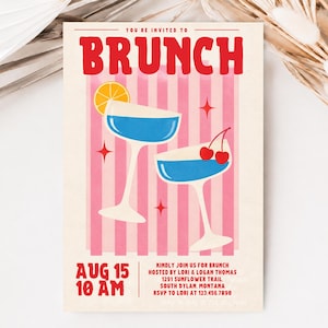 May include: A rectangular invitation card featuring the text YOU'RE INVITED TO BRUNCH in red. The design includes two blue cocktails in stemmed glasses, one with an orange slice and one with cherries, over a pink striped background. Date and address details are printed at the bottom in red text.
