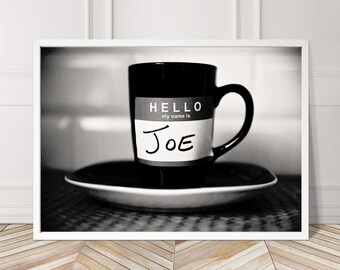 Cup O' Joe, Coffee, Instant Download, Digital, Photography, Print, Kitchen, Wall Art, Printable File, Home Decor, Black and White, Color