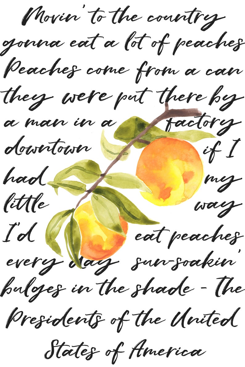 Fruit & Lyrics, Peaches, The POTUSA, Watercolor, Instant Download, Digital Print, Kitchen, Music Wall Art, Printable, File, Home Decor, Gift image 2